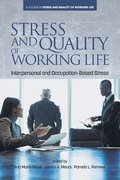 Stress and Quality of Working Life