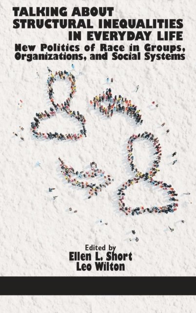 Leo Wilton, Ellen L. Short - Talking About Structural Inequalities in Everyday Life, E-bok