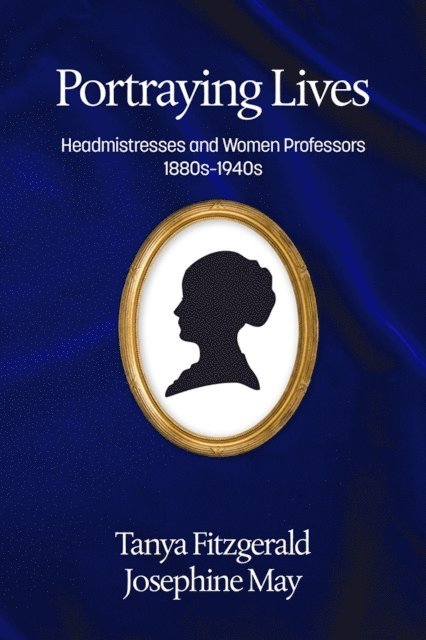 Josephine May, Tanya Fitzgerald - Portraying lives, E-bok