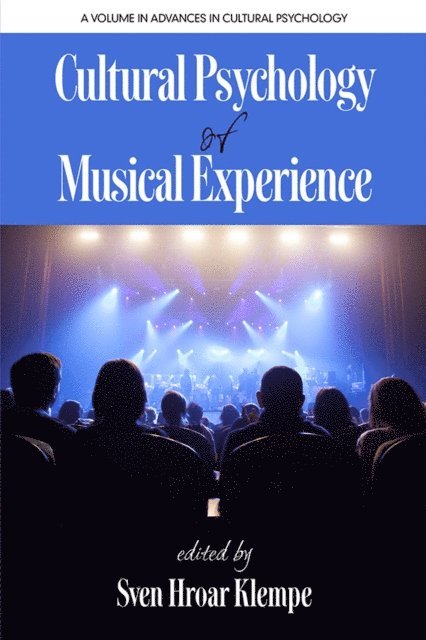 Sven Hroar Klempe - Cultural Psychology of Musical Experience, E-bok