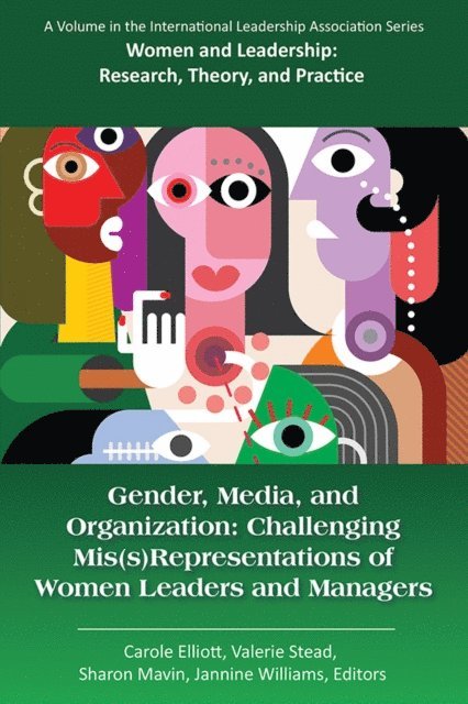 Jannine Williams, Sharon Mavin, Valerie Stead, Carole Elliott - Gender, Media, and Organization, E-bok