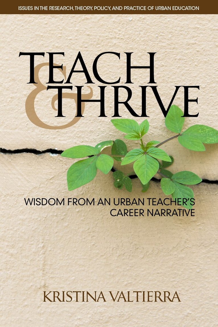 Kristina Valtierra - Teach & Thrive, Häftad