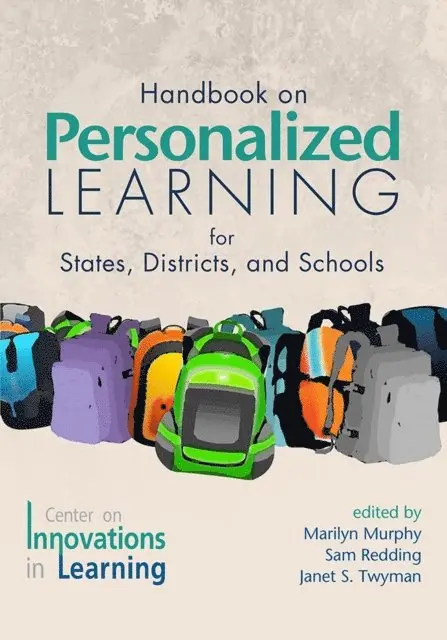 Janet Twyman, Sam Redding, Marilyn Murphy - Handbook on Personalized Learning for States, Districts, and Schools, E-bok. Tillgänglighet: Lägg i varukorg