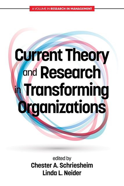 Linda L. Neider, Chester A. Schriesheim - Current Theory and Research in Transforming Organizations, E-bok