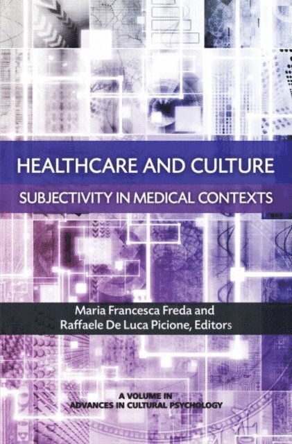 Raffaele De Luca Picione, Maria Francesca Freda - Healthcare and Culture, E-bok
