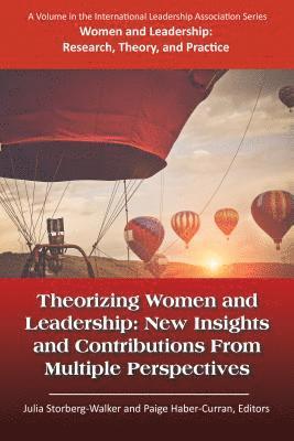 Paige Haber-Curran, Julia Storberg-Walker - Theorizing Women and Leadership, E-bok