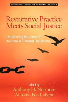 Antonia Issa Lahera, Anthony H. Normore - Restorative Practice Meets Social Justice, E-bok