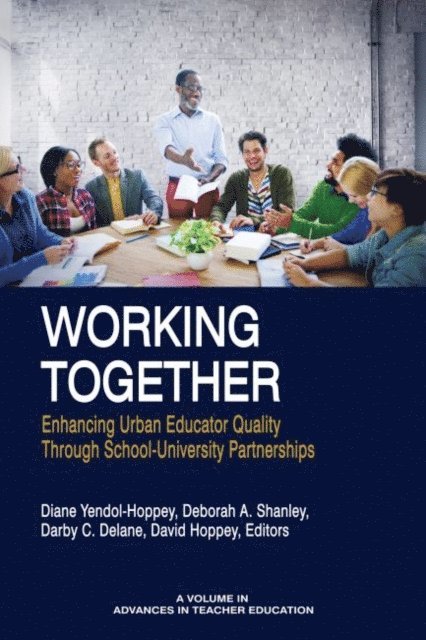 David Hoppey, Darby C. Delane, Deborah A. Shanley, Diane Yendol-Hoppey - Working Together, E-bok