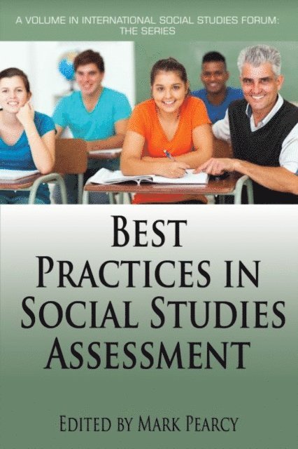 Mark Pearcy - Best Practices in Social Studies Assessment, E-bok