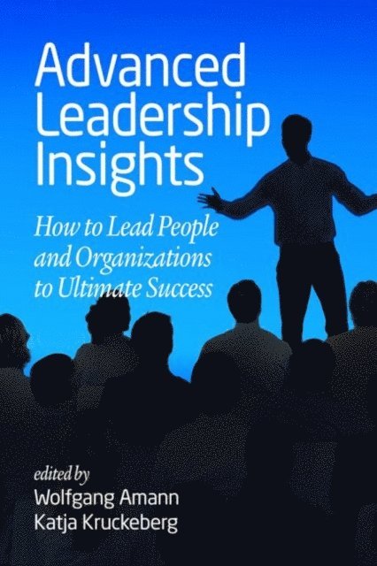 Katja Kruckeberg, Wolfgang Amann - Advanced Leadership Insights, E-bok