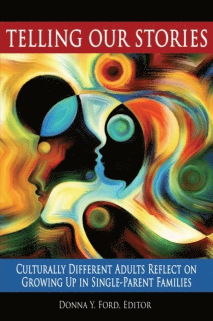 Donna Y. Ford - Telling Our Stories, E-bok