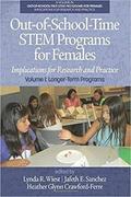 Out-of-School-Time STEM Programs for Females, Volume 1