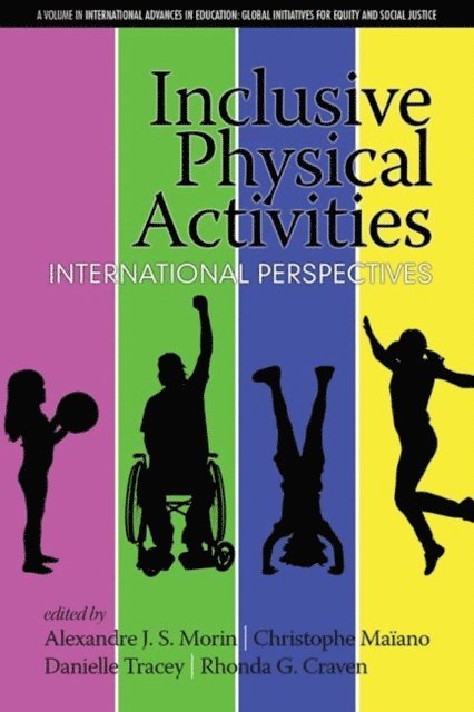 Rhonda G. Craven, Danielle Tracey, Christophe Maiano, Alexandre J. S. Morin - Inclusive Physical Activities, E-bok