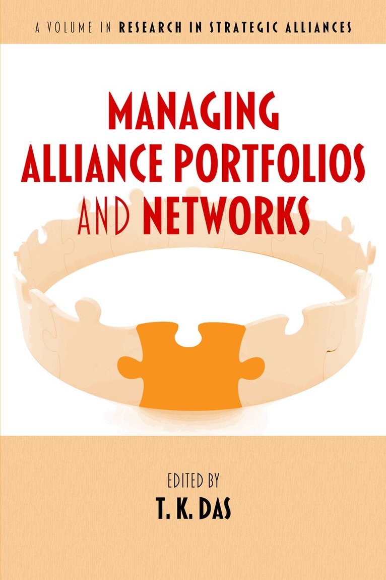 T. K. Das - Managing Alliance Portfolios and Networks, Häftad