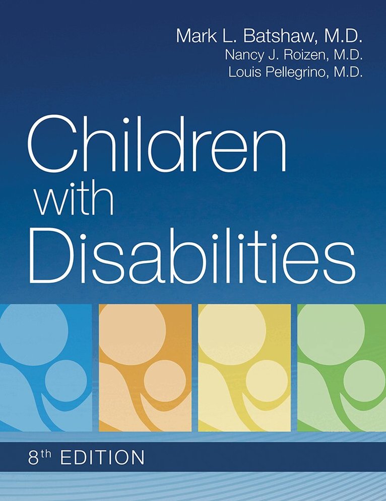 Mark L. Batshaw, Nancy J. Roizen, Louis Pellegrino - Children with Disabilities, Inbunden. Tillgänglighet: Lägg i varukorg