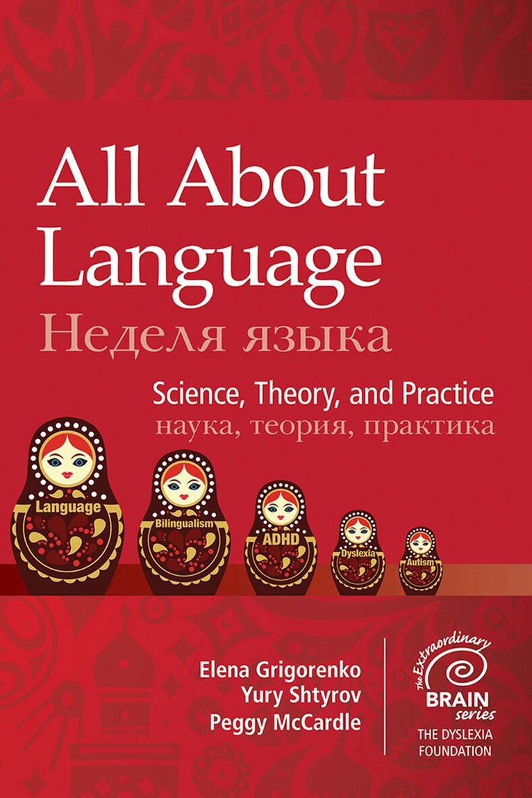 Elena Grigorenko, Peggy McCardle, Elena L. Grigorenko, Peggy McCardle, Yuri Shtyrov - All About Language, Inbunden. Tillgänglighet: Tillfälligt slut