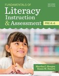 Fundamentals of Literacy Instruction &; Assessment, Pre-K-6