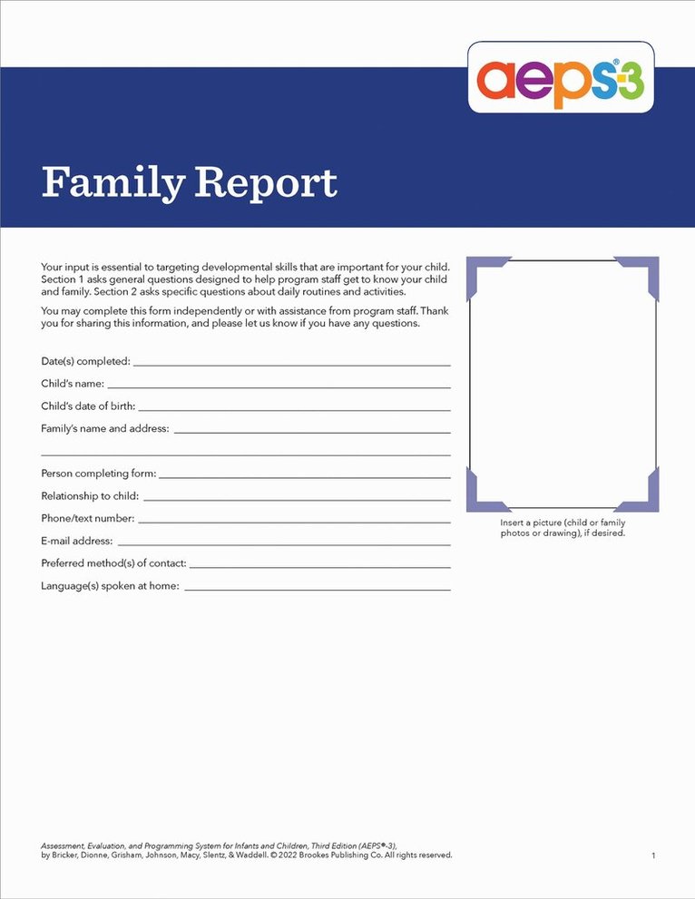 Kristine Slentz, Diane Bricker, Carmen Dionne, Jennifer Grisham, JoAnn Johnson, Marisa Macy, Misti Waddell, Jennifer Grisham - Assessment, Evaluation, and Programming System for Infants and Children (AEPS®-3), Övrigt