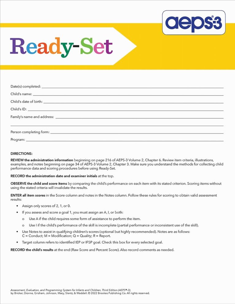 Kristine Slentz, Diane Bricker, Carmen Dionne, Jennifer Grisham, JoAnn Johnson, Marisa Macy, Misti Waddell, Jennifer Grisham - Assessment, Evaluation, and Programming System for Infants and Children (AEPS®-3), Övrigt