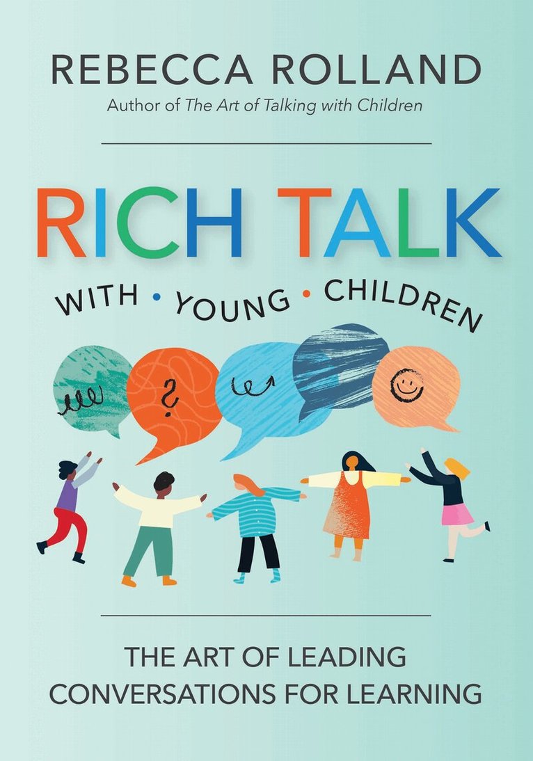 Rebecca Rolland - Rich Talk with Young Children, Häftad