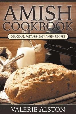 Valerie Alston - Amish Cookbook, Häftad. Tillgänglighet: Lägg i varukorg