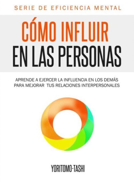 Yoritomo Tashi - Cómo influir en las personas, E-bok