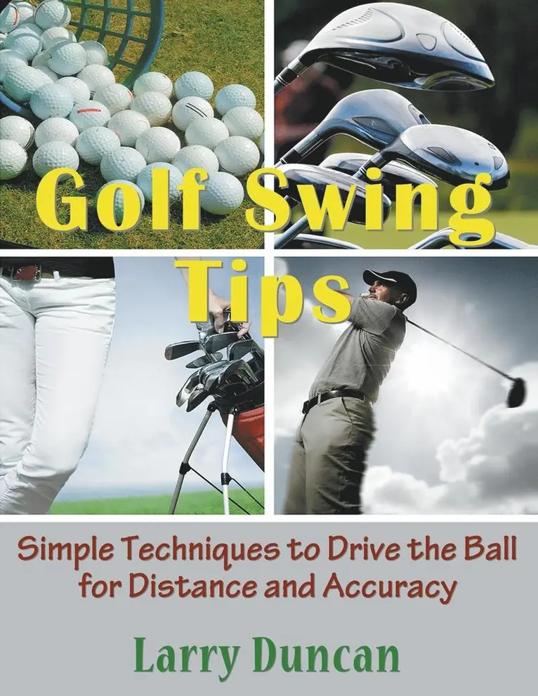 Larry Duncan - Golf Swing Tips (Large Print), Häftad. Tillgänglighet: Lägg i varukorg