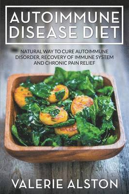 Valerie Alston - Autoimmune Disease Diet, Häftad. Tillgänglighet: Lägg i varukorg
