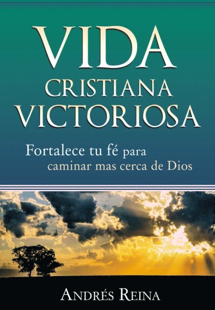 Andres Reina - Vida Cristiana Victoriosa, E-bok