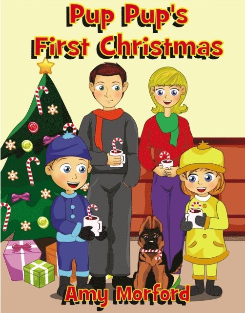 Amy Morford - Pup Pup's First Christmas, E-bok