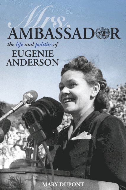 Mary Dupont - Mrs. Ambassador, E-bok