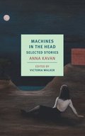 Machines in the Head: Selected Stories