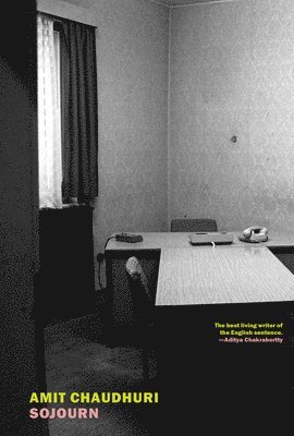 Amit Chaudhuri - Sojourn, Häftad