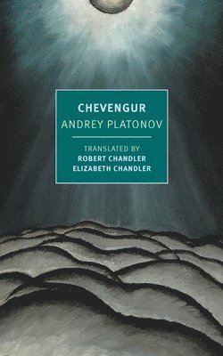 Andrey Platonov - Chevengur, Häftad