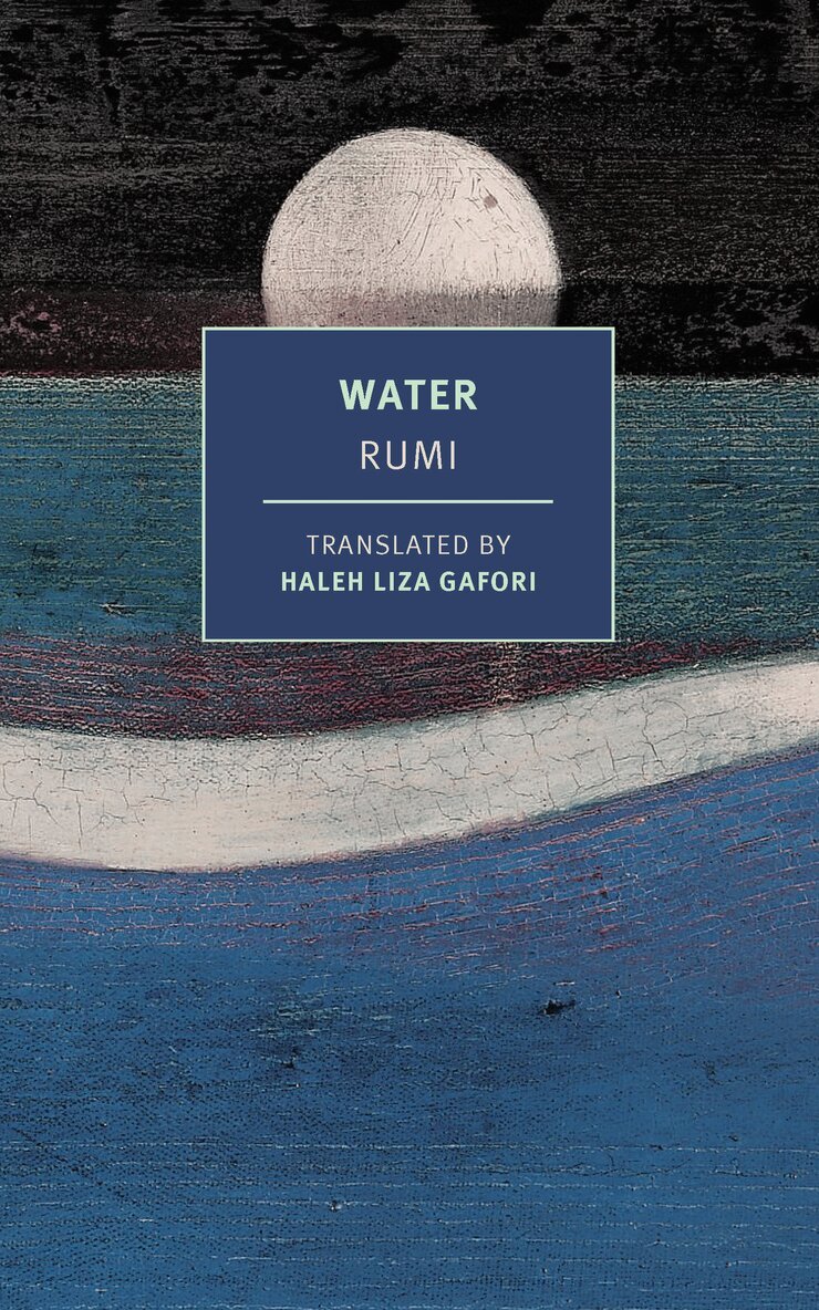 Rumi, Haleh Liza Gafori - Water, Häftad