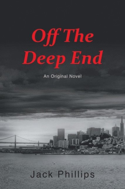 Jack Phillips - Off the Deep End, E-bok