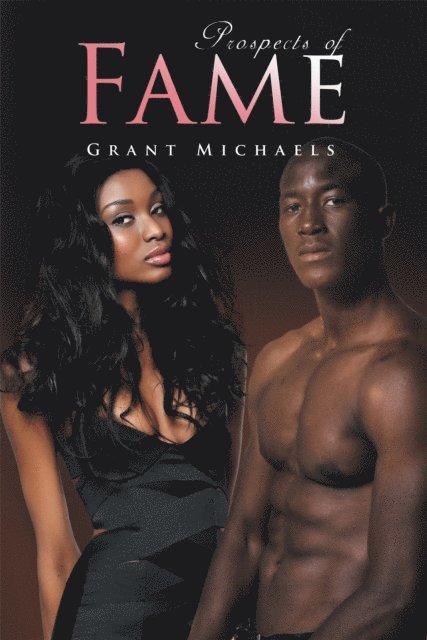 Grant Michaels - Prospects of Fame, E-bok. Tillgänglighet: Lägg i varukorg