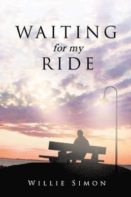 Willie Simon - Waiting for My Ride, Häftad