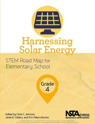 Carla C. Johnson, Janet B. Walton, Carla C. Johnson, Janet B. Walton, Erin Peters-Burton - Harnessing Solar Energy, Grade 4, Häftad. Tillgänglighet: Tillfälligt slut