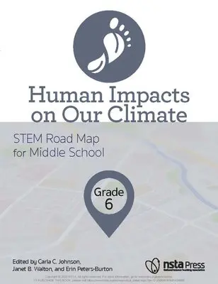 Carla C. Johnson, Janet B. Walton, Carla C. Johnson, Janet B. Walton, Erin Peters-Burton - Human Impacts on Our Climate, Grade 6, Häftad. Tillgänglighet: Tillfälligt slut