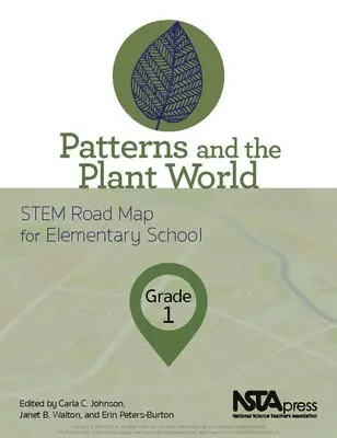 Carla C. Johnson, Janet B. Walton, Carla C. Johnson, Janet B. Walton, Erin Peters-Burton - Patterns and the Plant World, Häftad. Tillgänglighet: Tillfälligt slut