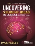 Uncovering Student Ideas in Science, Volume 1