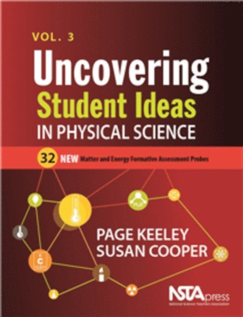 Susan Cooper, Page Keeley - Uncovering Student Ideas in Physical Science, Volume 3, E-bok