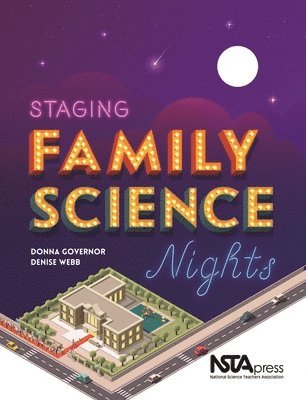 Donna Governor, Denise Webb - Staging Family Science Nights, Häftad. Tillgänglighet: Lägg i varukorg