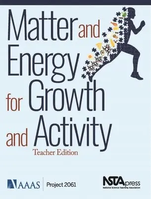 Aaas, Project 2061, AAAS/Project 2061 - Matter and Energy for Growth and Activity, Häftad. Tillgänglighet: Tillfälligt slut