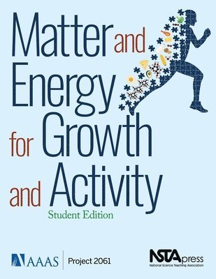 Aaas, Project 2061, AAAS/Project 2061 - Matter and Energy for Growth and Activity, Häftad
