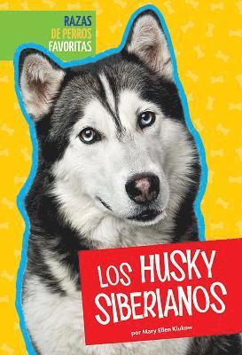 Mary Ellen Klukow - Los Husky Siberianos, Inbunden