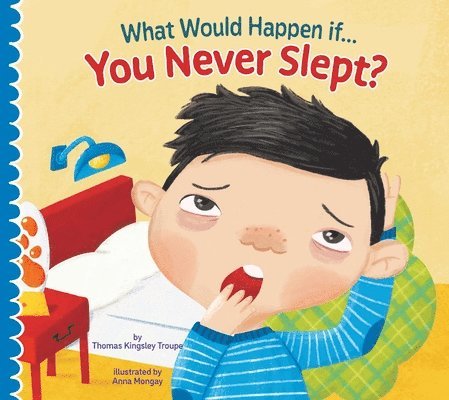 Thomas Kingsley Troupe - What Would Happen If You Never Slept?, Häftad