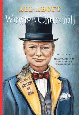 C A Crane - All About Winston Churchill, Häftad