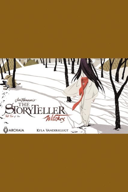 S.M. Vidaurri, Kyla Vanderklugt, Jeff Stokely, Matthew Dow Smith - Jim Henson's Storyteller: Witches #2, E-bok